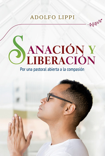 Sanacion Y Liberacion