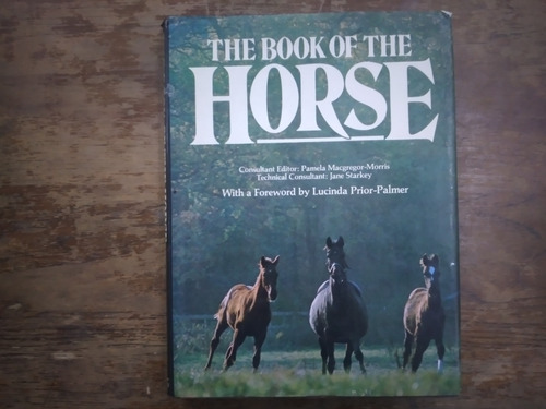 The Book Of The Horse (libro Sobre Caballos Mas De 700 Fotos