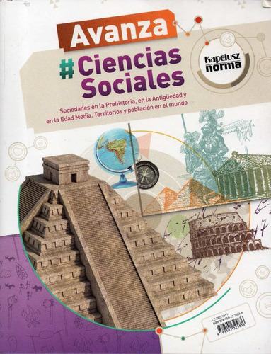 Avanza Ciencias Sociales 7-1, De Pedro Saccaggio, Aldana Chiodi, Costanzo Gabriela, Cecilia Romana, Natalia L. Casola. Editorial Kapelusz, Tapa Blanda En Español, 2017