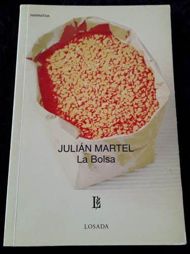 Julián Martel = La Bolsa | Losada