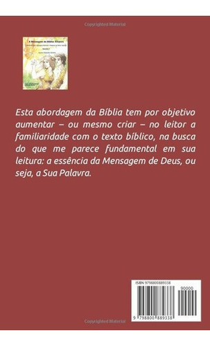 A Mensagem Da Biblia Genesis Volume 1 A Busca De Uma, de Simões, Carlos Eduardo Bezerra Almeida. Editorial Independently Published en inglés