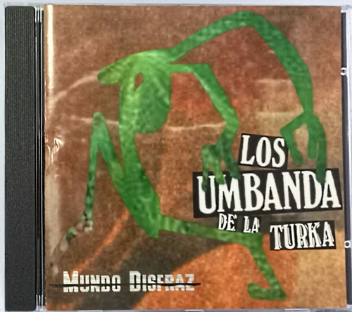 Los Umbanda De La Turka Cd Mundo Disfraz  Cd Sin Marcas 