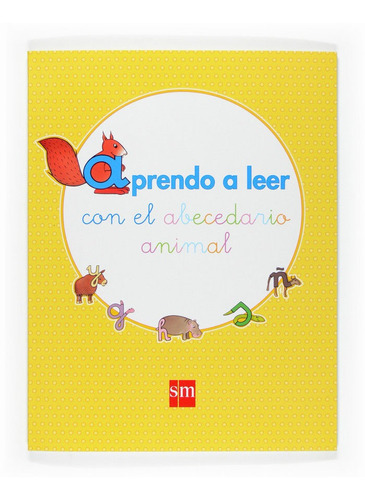 Aprendo Leer Abecedario Animal 07 1ºciclo Ep Smvar21ep -...