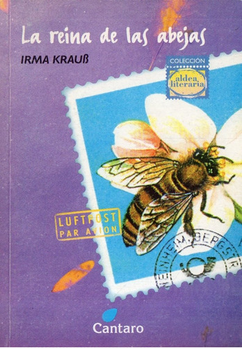 Irma Kraub  La Reina De Las Abejas 