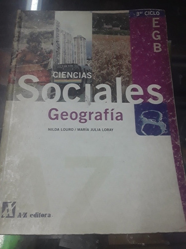 Ciencias Sociales Geografía 8 Louro Loray Editorial Az 