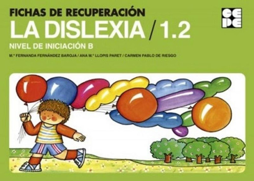 Libro Fichas Recuperacion Dislexia Nivel B Inicial