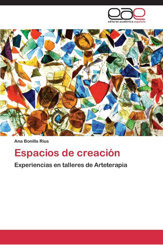 Libro: Espacios Creación: Experiencias Talleres Art