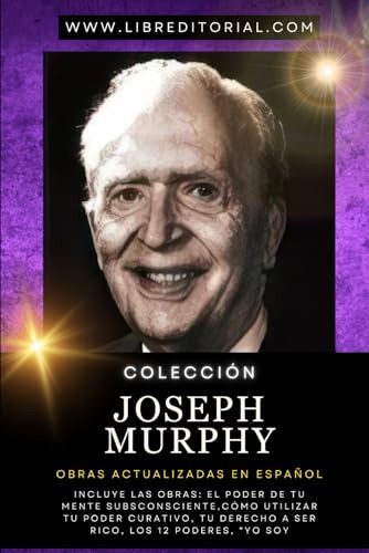 Coleccion Joseph Murphy - Obras Actualizadas En Espanol: Inc