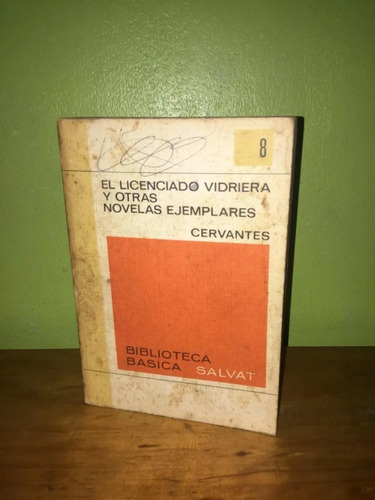 Libro, El Licenciado Vidriera Y Otras Novelas - Cervantes.