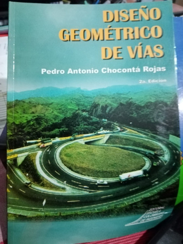 Diseño Geométrico De Vias