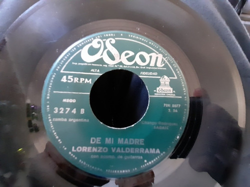 Vinilo Single De Lorenzo Valderrama De Mi Madre(g153