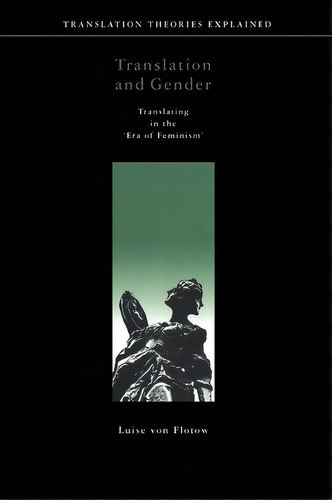 Translation And Gender Pb, De Luise Von Flotow. Editorial University Ottawa Press, Tapa Blanda En Inglés