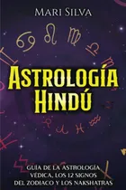 Comprar Libro Astrología Hindú Guía Astrología Védica, 12