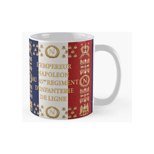 Taza Bandera Del 45 Regimiento Francés Napoleónico Calidad P