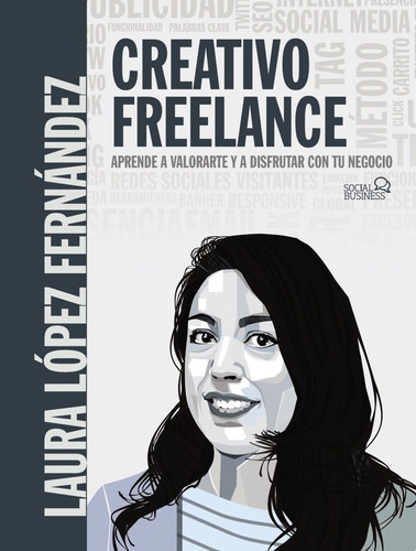 Creativo Freelance Aprende A Valorarte Y A Disfrutar Con ...