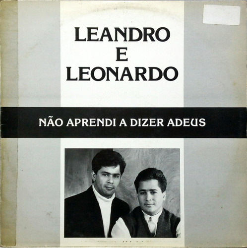 Leandro E Leonardo Lp Single Não Aprendi Dizer Adeus 882