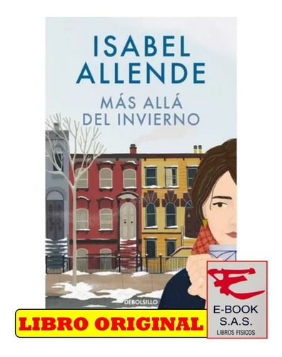 Más Allá Del Invierno: N/a, De Isabel Allende. Serie N/a Editorial Debolsillo, Tapa Blanda, Edición 1 En Español, 2023