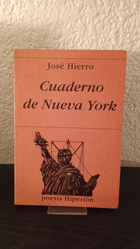 Cuaderno De Nueva York - José Hierro