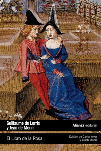 Libro: El Libro De La Rosa. Lorris, G.. Alianza