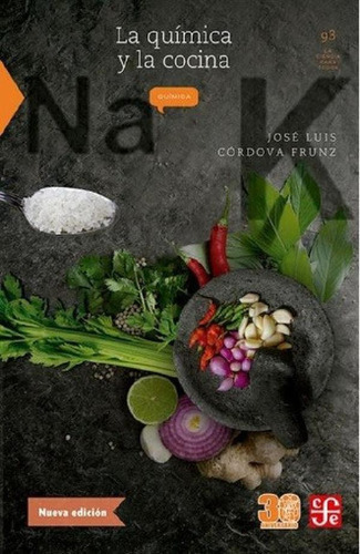 Libro - La Química Y La Cocina, De Córdova Frunz, José Luis