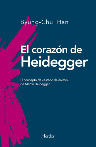 El Corazón De Heidegger - Han, Byung-chul