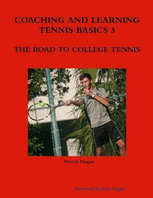 Libro Coaching And Learning Tennis Basics 3 The Road To C...