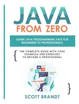 Comprar Libro: Java Desde Cero: Aprenda Programación Java Para Y La