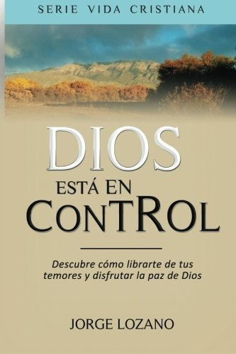 Libro: Dios Esta En Control - Jorge Lozano  