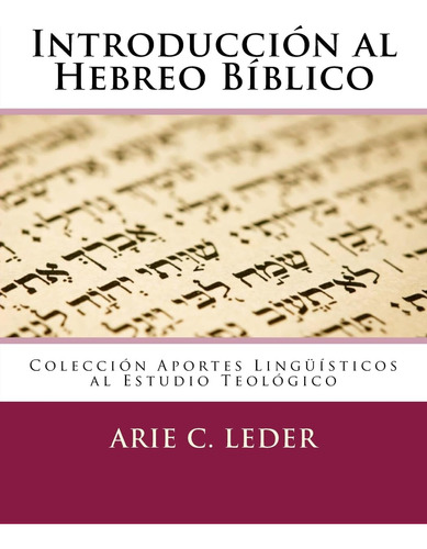 Libro: Introducción Al Hebreo Bíblico (contribuciones) Lingu