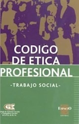 Código De Ética Profesional Trabajo Social Funes, Ortíz (es)