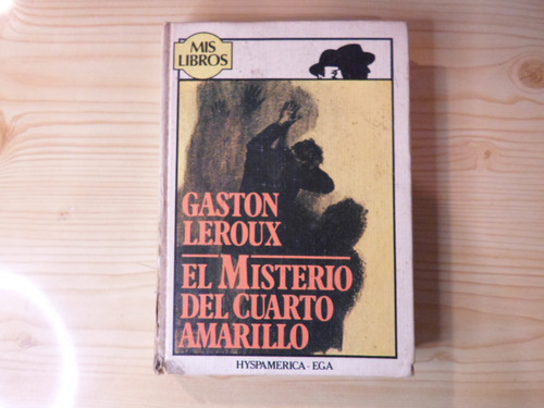 El Misterio Del Cuarto Amarillo - Gaston Leroux