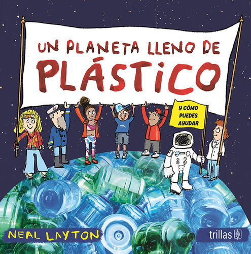 Libro Un Planeta Lleno De Plastico