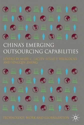 China's Emerging Outsourcing Capabilities, De Leslie P. Willcocks. Editorial Palgrave Macmillan, Tapa Dura En Inglés