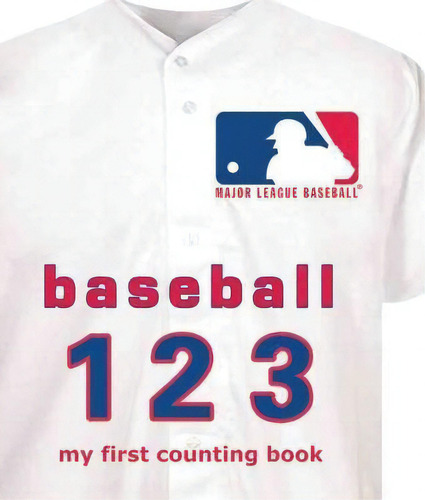 Major League Baseball 123, De Brad M Epstein. Editorial Michaelson Entertainment En Inglés