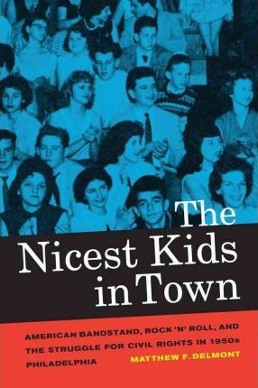 Libro The Nicest Kids In Town - Matthew F. Delmont