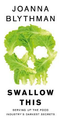 Libro Swallow This : Serving Up The Food Industry's Darke...