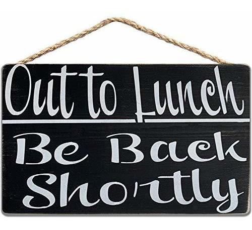 Señales - Out To Lunch Be Back Shortly - Cartel De Madera (7