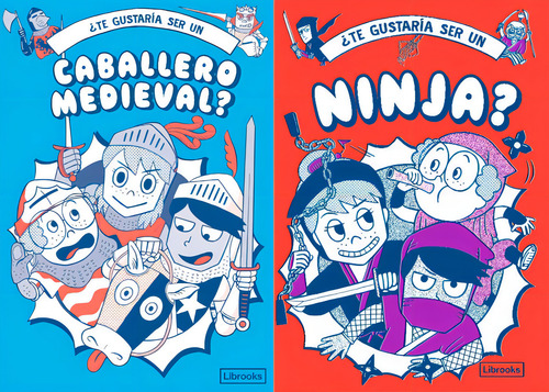 Ãâ¿te Gustaria Ser Un Caballero Medieval O Un Ninja?, De Takayo Akiyama, Michael Prestwich, Hannah Pang,. Editorial Librooks Barcelona En Español