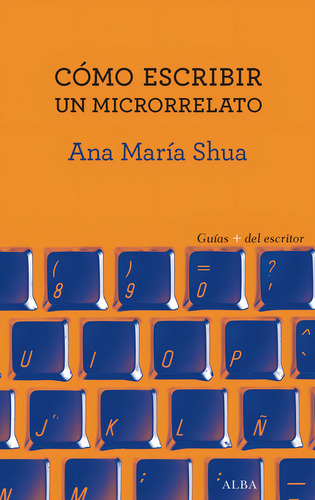 Como Escribir Un Microrrelato - Shua,ana Maria