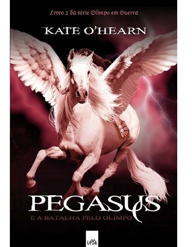 Livro - Pegasus E A Batalha Pelo Olimpo