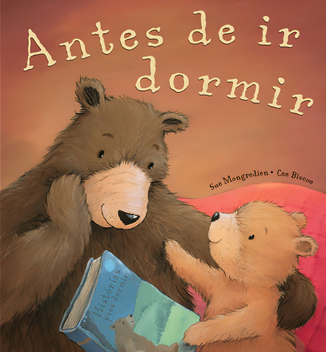 Antes de ir dormir, de Mongredien, Sue. Histórias emocionantes Editorial Ciranda Cultural Editora E Distribuidora Ltda., capa mole em português, 2012
