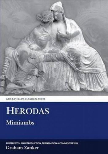 Herodas: Mimiambs, De Graham Zanker. Editorial Liverpool University Press, Tapa Blanda En Inglés