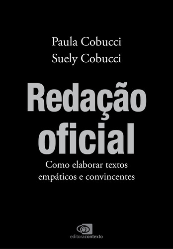 Redação Oficial: para aprimorar os textos profissionais, de Cobucci, Suely. Editora Pinsky Ltda, capa mole em português, 2022
