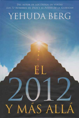 El 2012 Y Más Allá