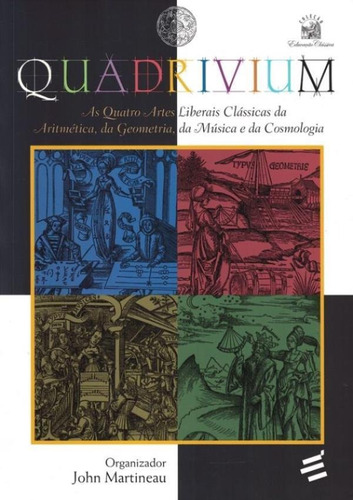 Livro Quadrivium - John Martineau