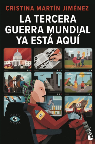 La Tercera Guerra Mundial Ya Está Aquí, De Cristina Martin Jimenez., Vol. 1. Editorial Booket, Tapa Blanda En Español
