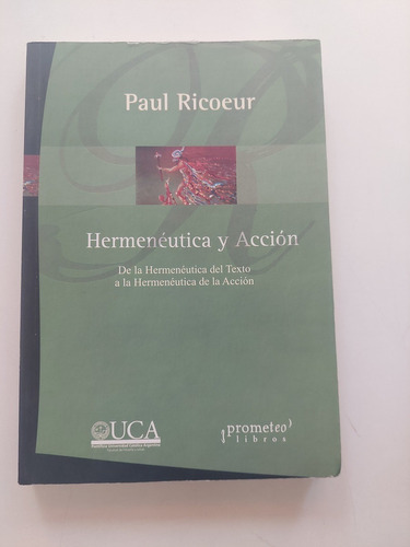 Hermenéutica Y Acción - Paul Ricoeur