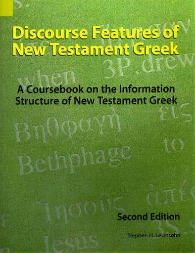 Discourse Features Of New Testament Greek, De Stephen H Levinsohn. Editorial Sil International Global Publishing, Tapa Blanda En Inglés