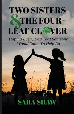 Libro Two Sisters & The Four-leaf Clover: Hoping Every Da...