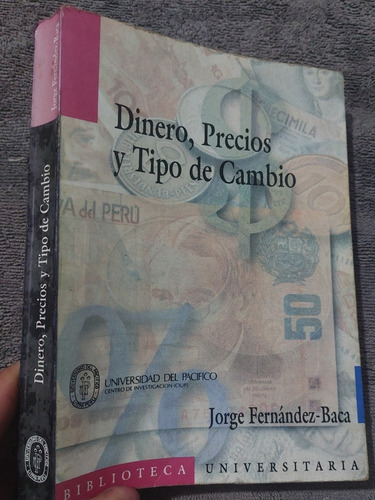 Libro Dinero, Precios Y Tipo De Cambio Jorge Fernández Baca